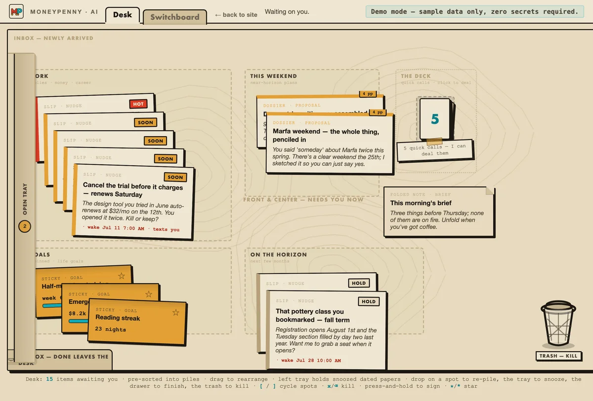 The Desk demo at rest — a taupe map-table laid out in labelled zones: an inbox of newly-arrived slips, a WORK pile of replies with one marked HOT, a GOALS corner of yellow sticky-note trackers, THE DECK of five quick calls waiting to be dealt, an EDGE TRAY holding a drafted reference letter for Priya and a dentist reschedule, a folded morning brief, and an OUTBOX drawer where finished work leaves the desk.